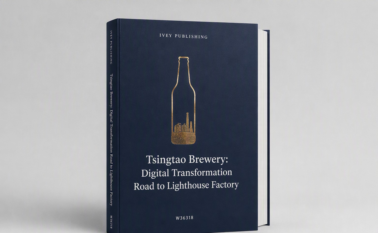 《Tsingtao Brewery: Digital Transformation Road to Lighthouse Factory》案例3D封面 · Ivey Publishing W36318